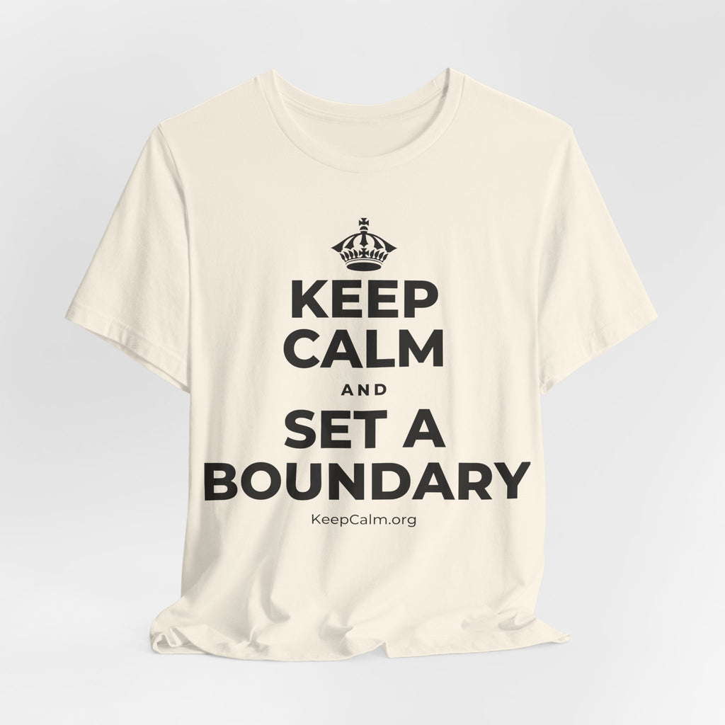 KEEP CALM AND SET A BOUNDARY T-Shirt (White–Asphalt)