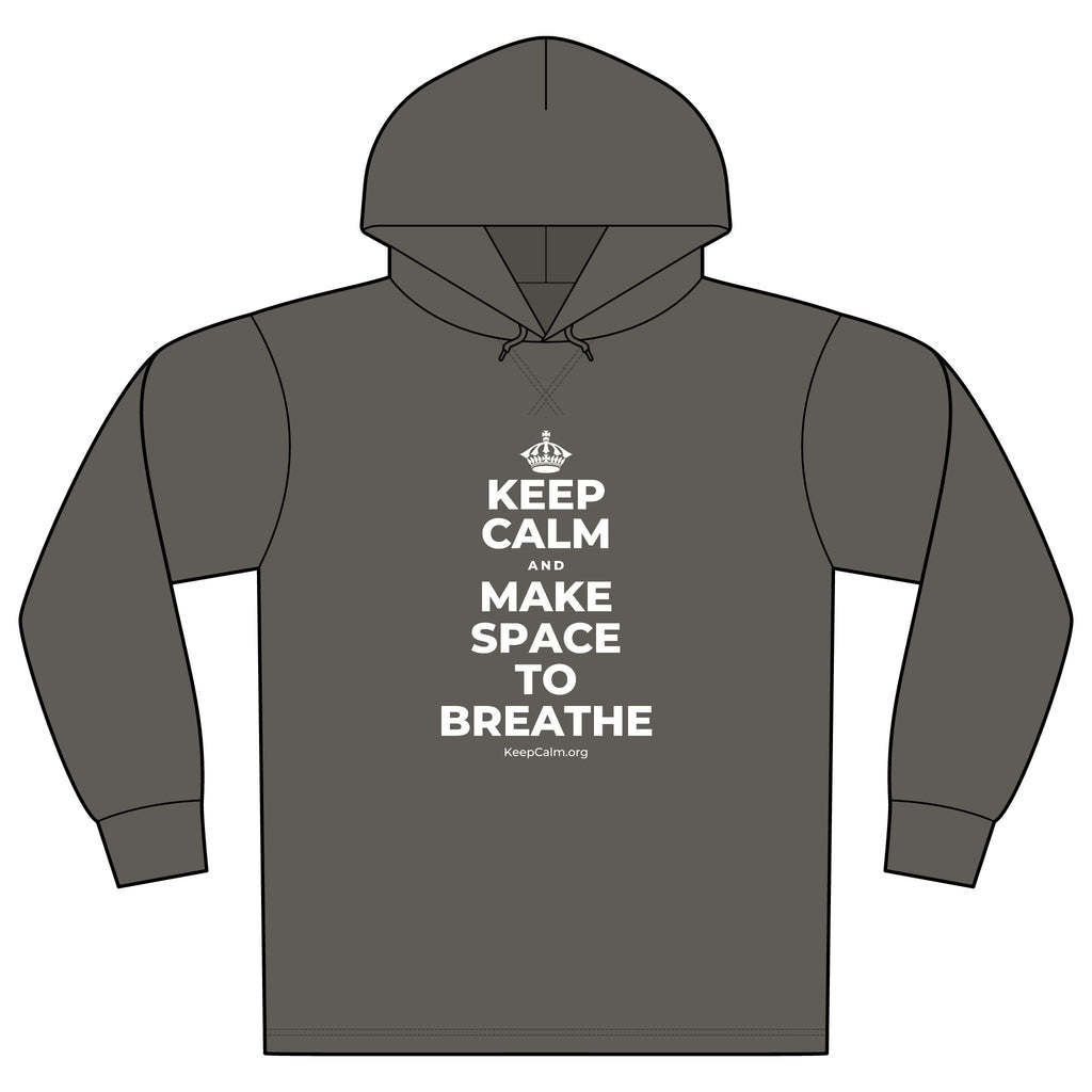 KEEP CALM AND MAKE SPACE TO BREATHE Organic Hoodie Tee