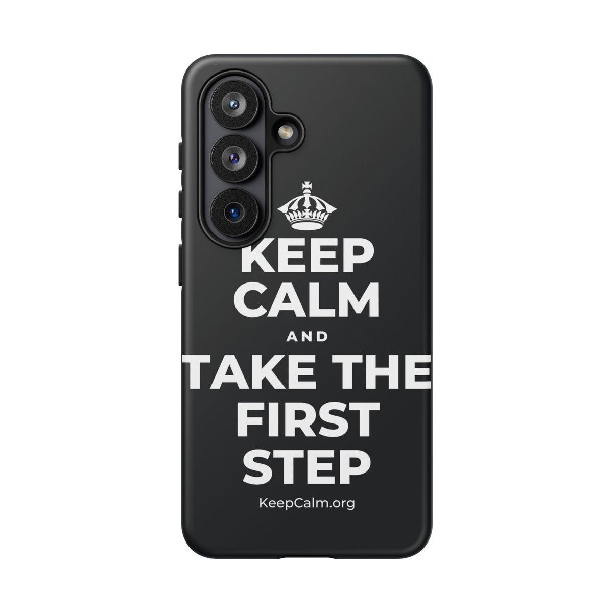 KEEP CALM AND TAKE THE FIRST STEP Phone Case (Dark)