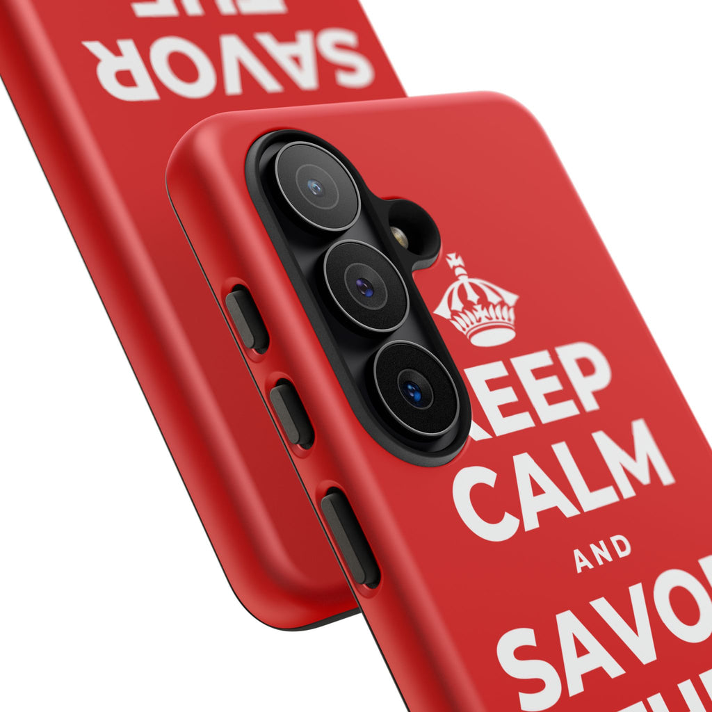 KEEP CALM AND SAVOR THE SMALL MAGIC Phone Case