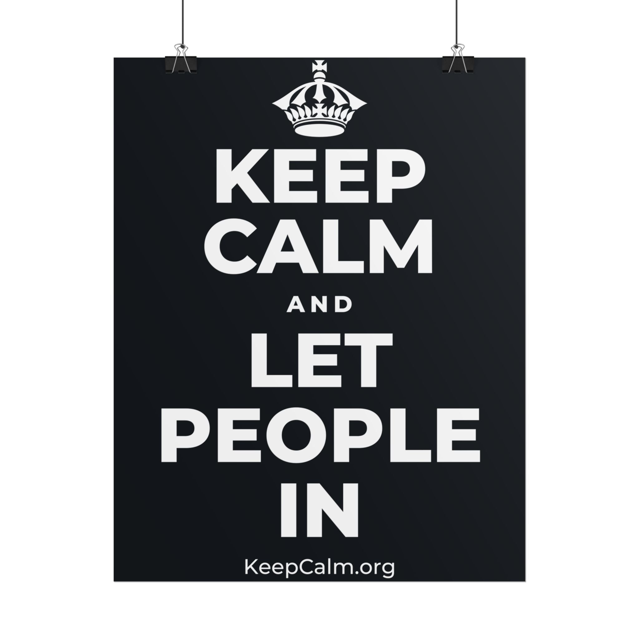 KEEP CALM AND LET PEOPLE IN Poster (Dark)