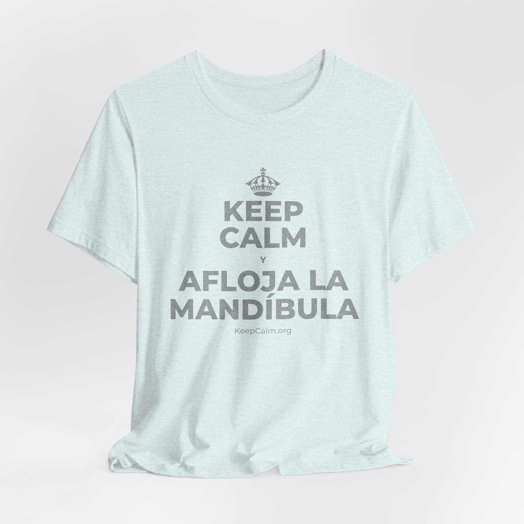KEEP CALM Y AFLOJA LA MANDÍBULA T-Shirt (Soft Cream–Heather Mauve)