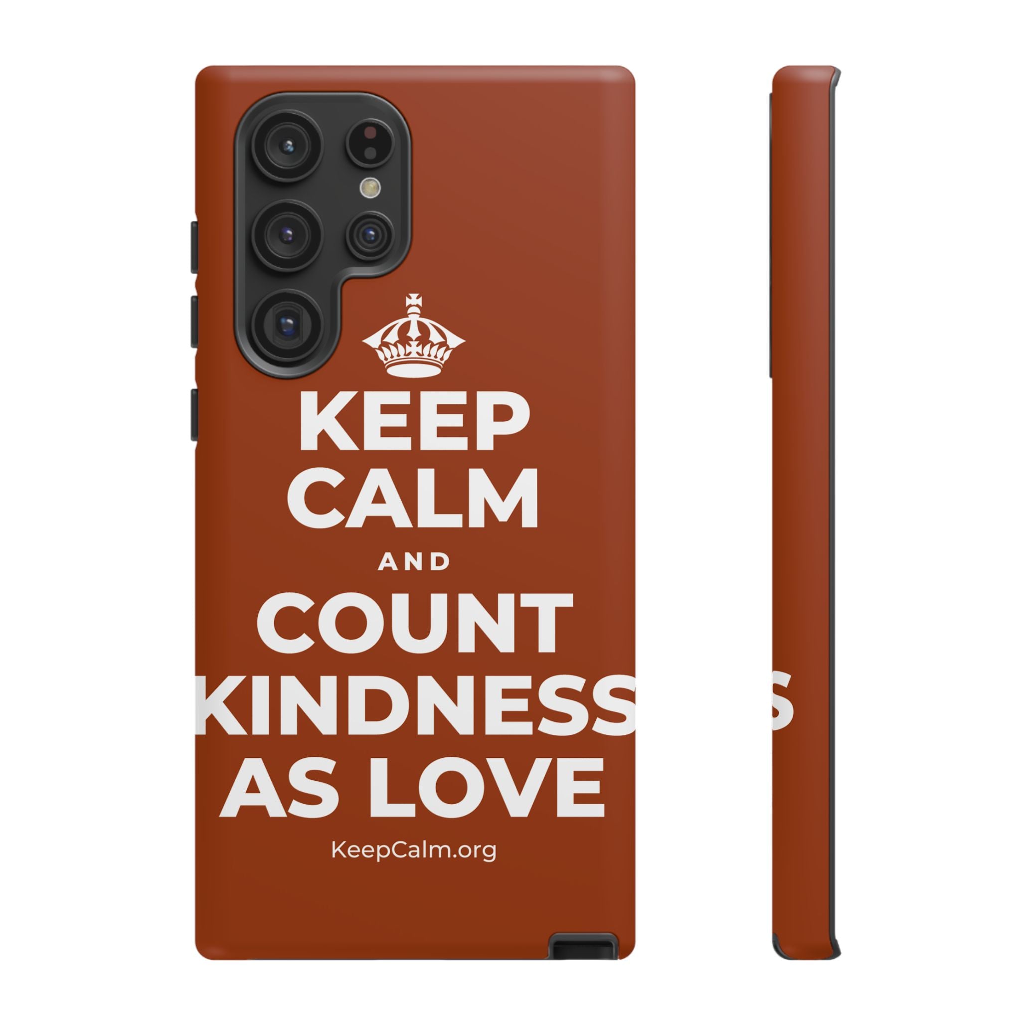 KEEP CALM AND COUNT KINDNESS AS LOVE Phone Case