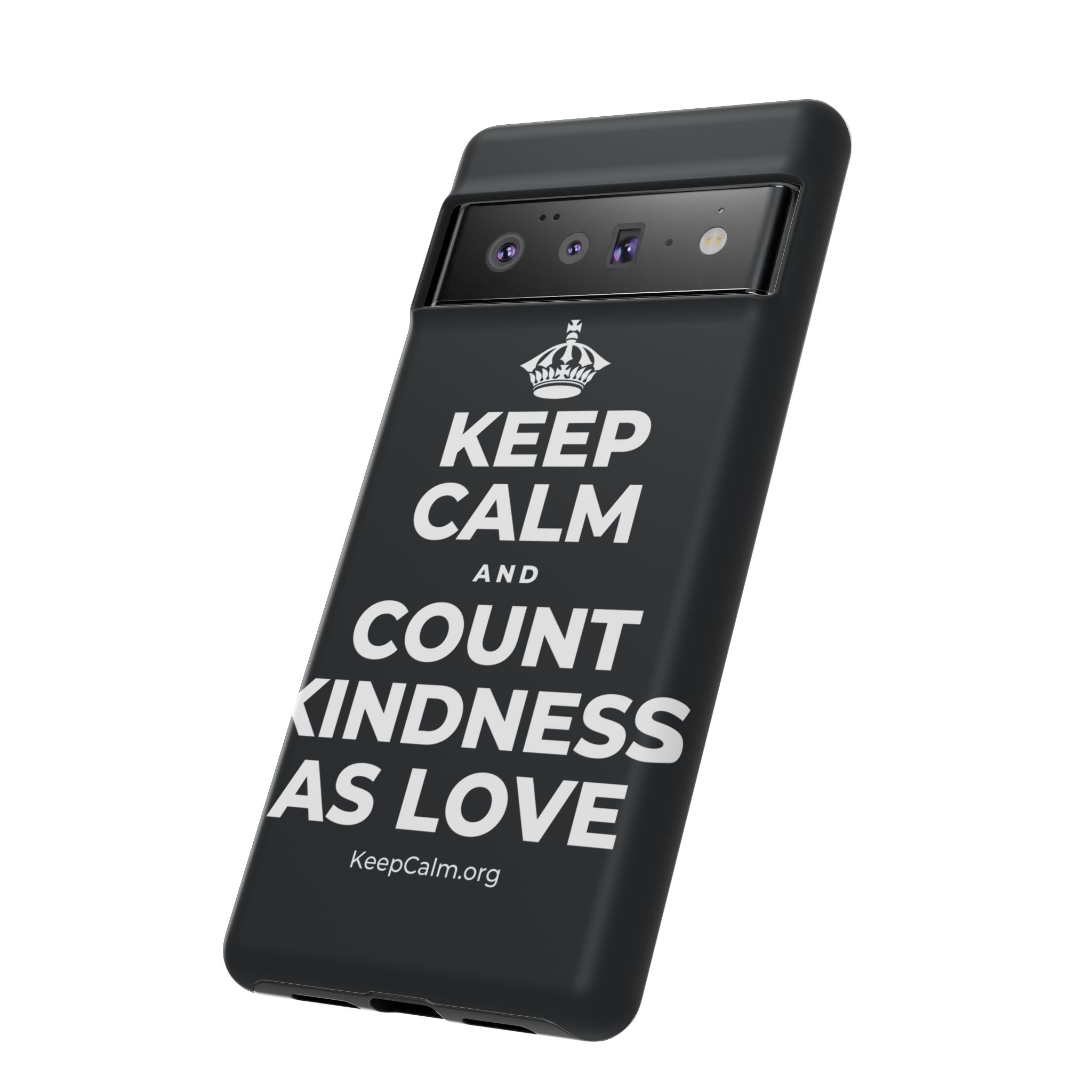KEEP CALM AND COUNT KINDNESS AS LOVE Phone Case (Dark)