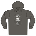 KEEP CALM AND TAKE ONE GOOD DAY AT A TIME Organic Hoodie Tee