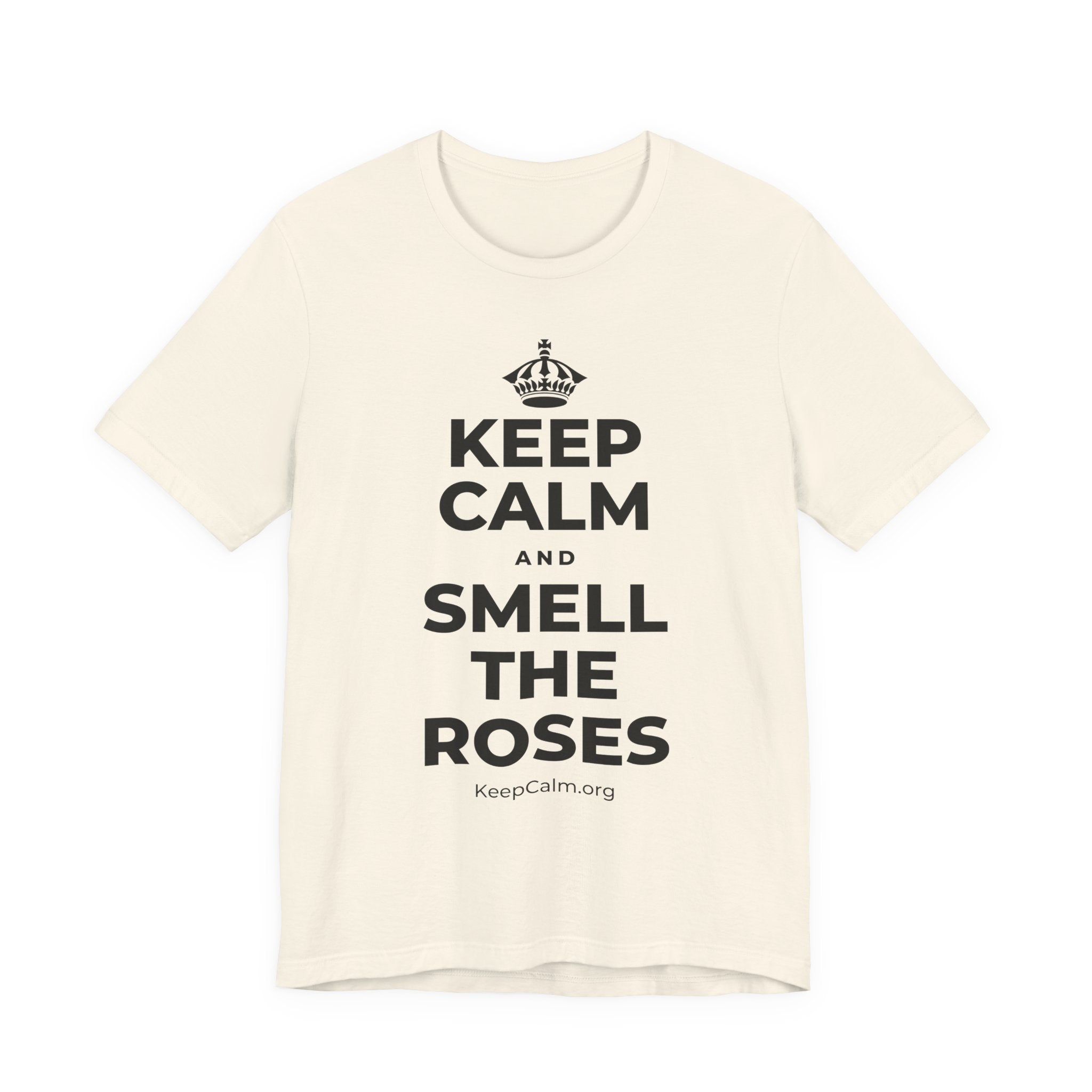 KEEP CALM AND SMELL THE ROSES T-Shirt (White–Asphalt)