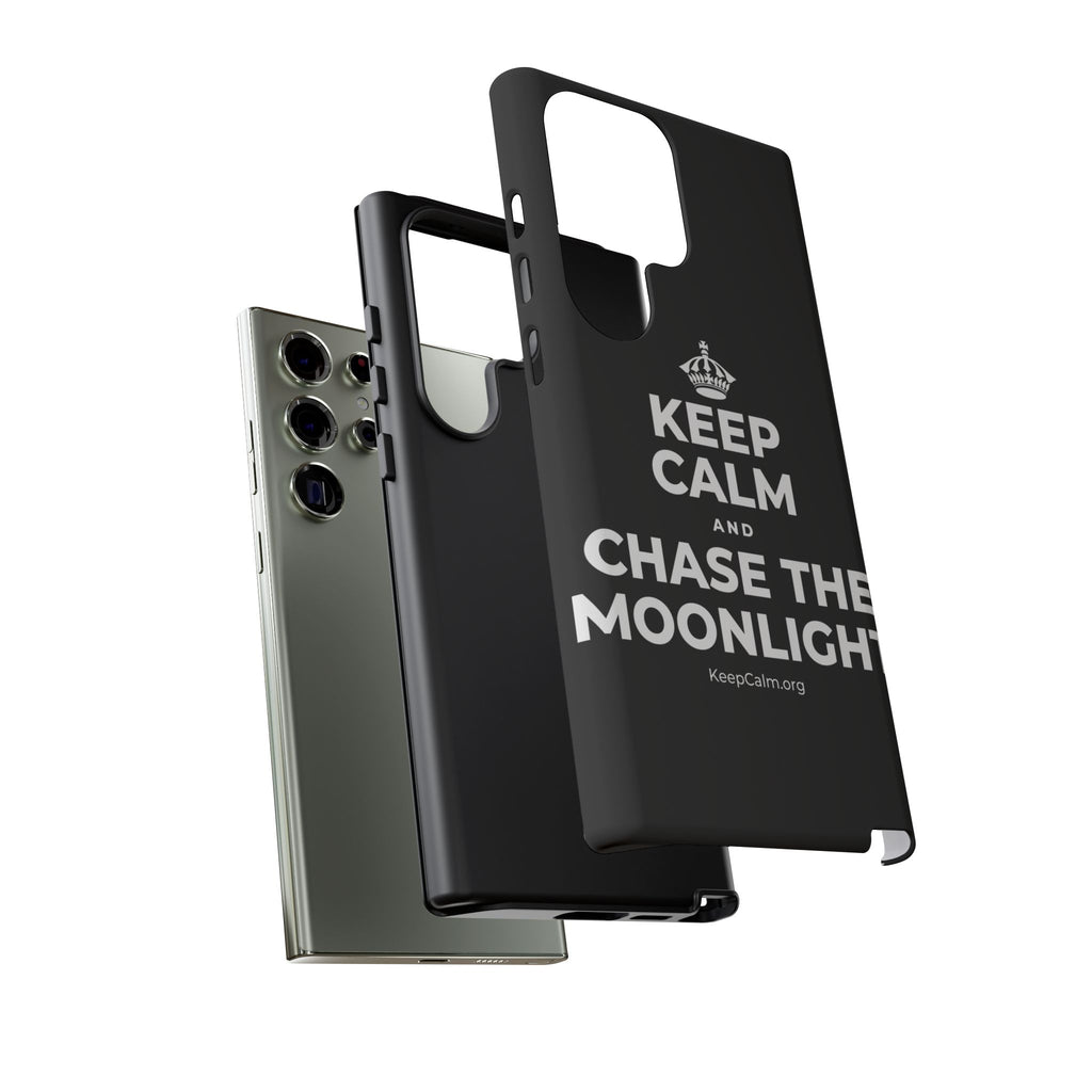 KEEP CALM AND CHASE THE MOONLIGHT Phone Case