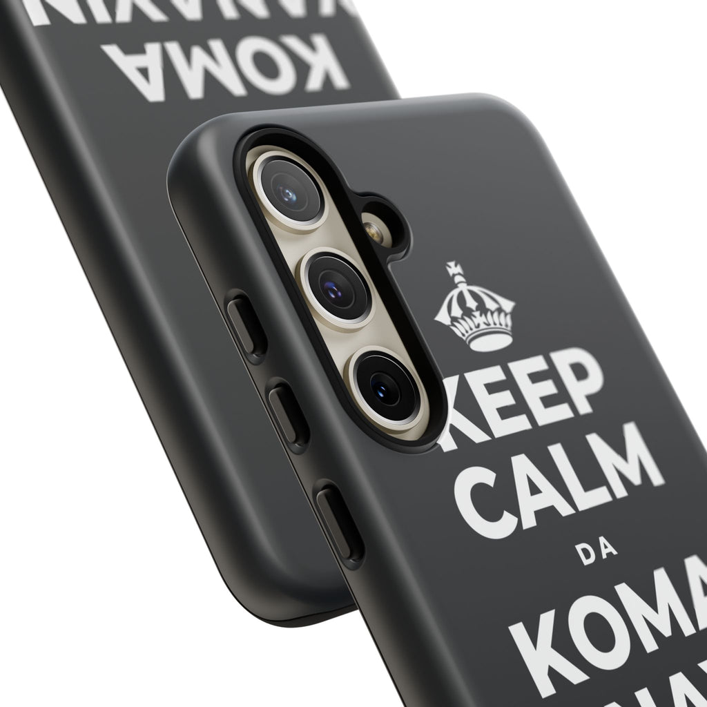KEEP CALM DA KOMA YANAYIN HUTUN MAKO Phone Case (Dark)