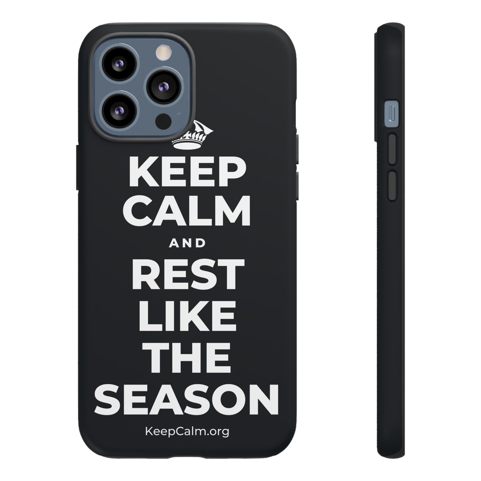 KEEP CALM AND REST LIKE THE SEASON Phone Case (Dark)