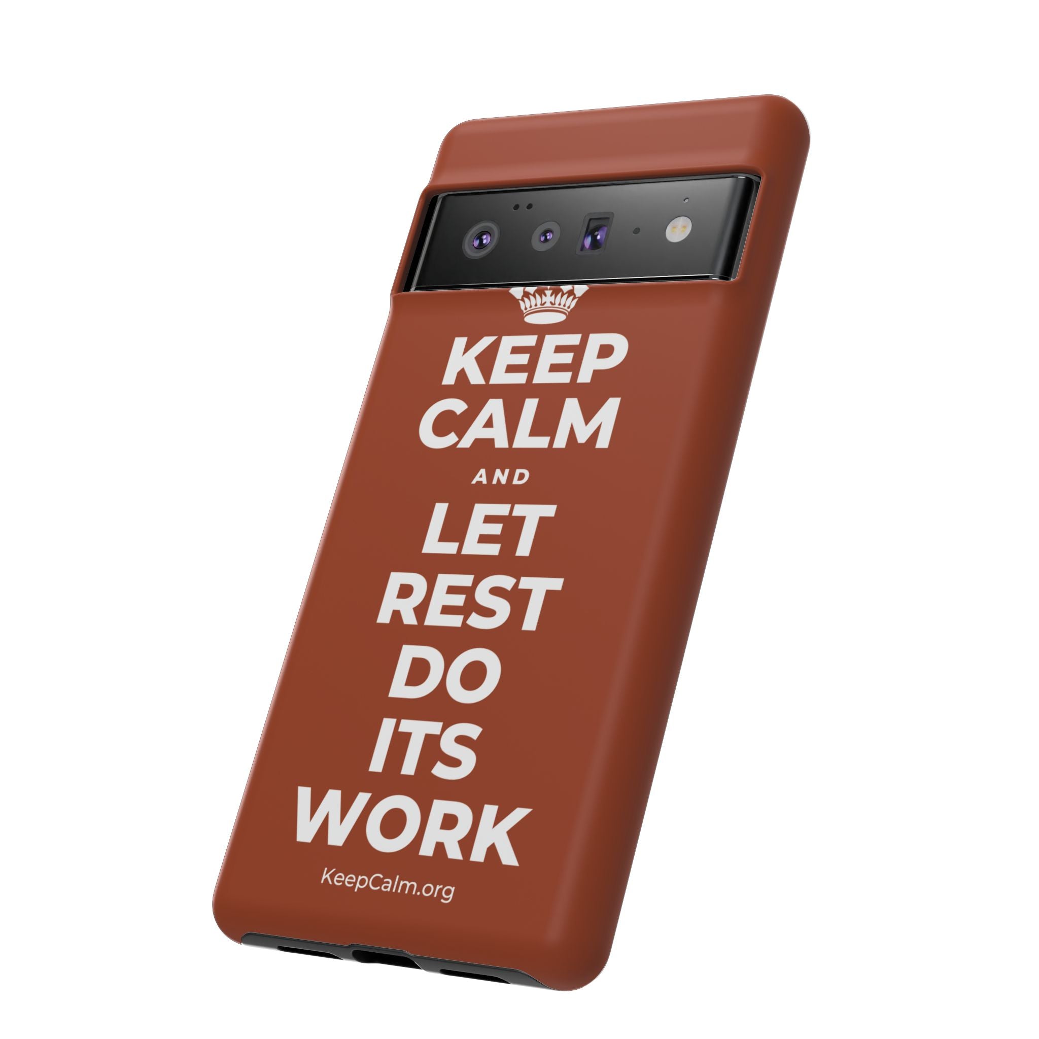 KEEP CALM AND LET REST DO ITS WORK Phone Case