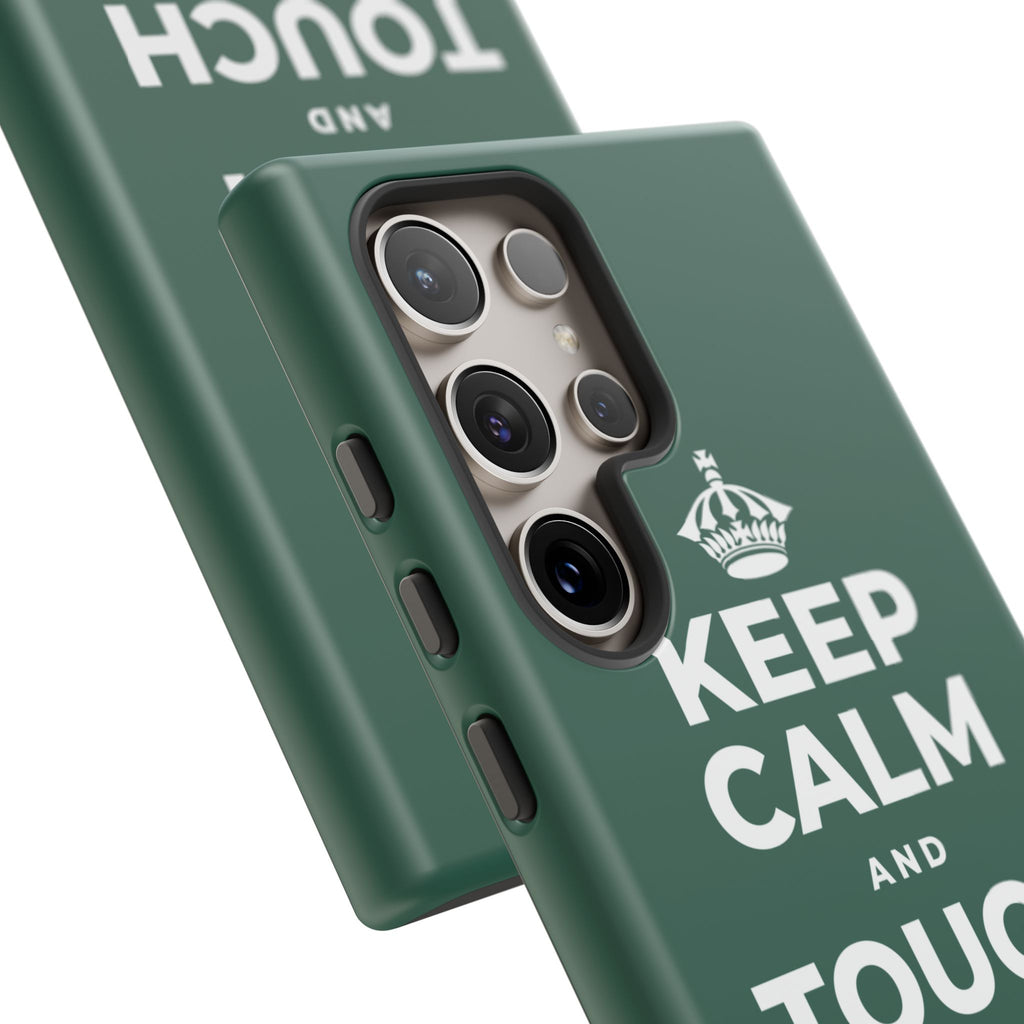 KEEP CALM AND TOUCH SOME GRASS Phone Case