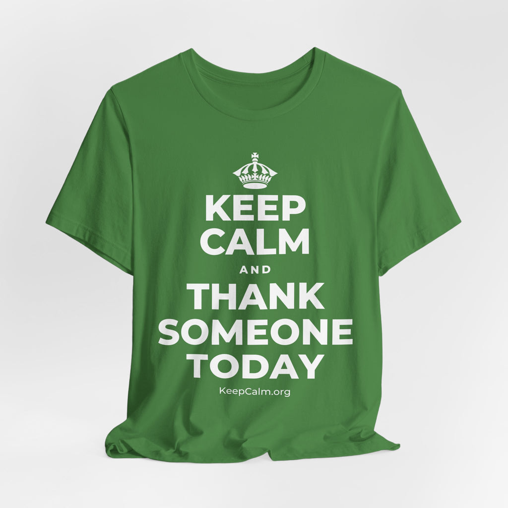 KEEP CALM AND THANK SOMEONE TODAY T-Shirt (Baby Blue–Silver)