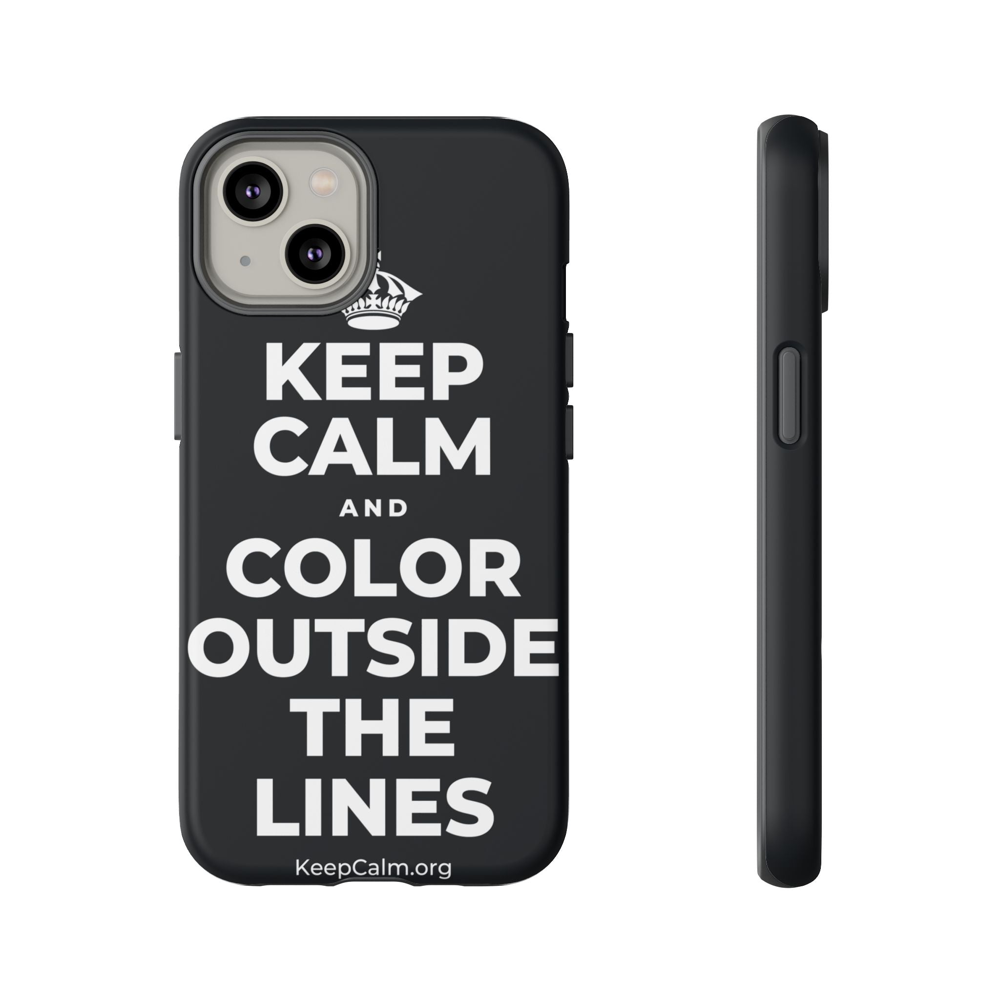 KEEP CALM AND COLOR OUTSIDE THE LINES Phone Case (Dark)