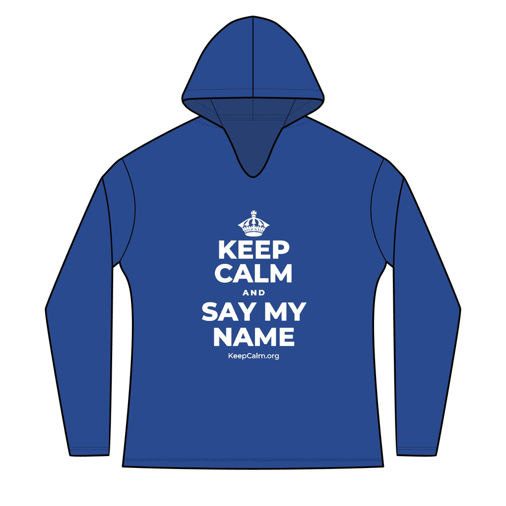 KEEP CALM AND SAY MY NAME Women's Long Sleeve Hoodie
