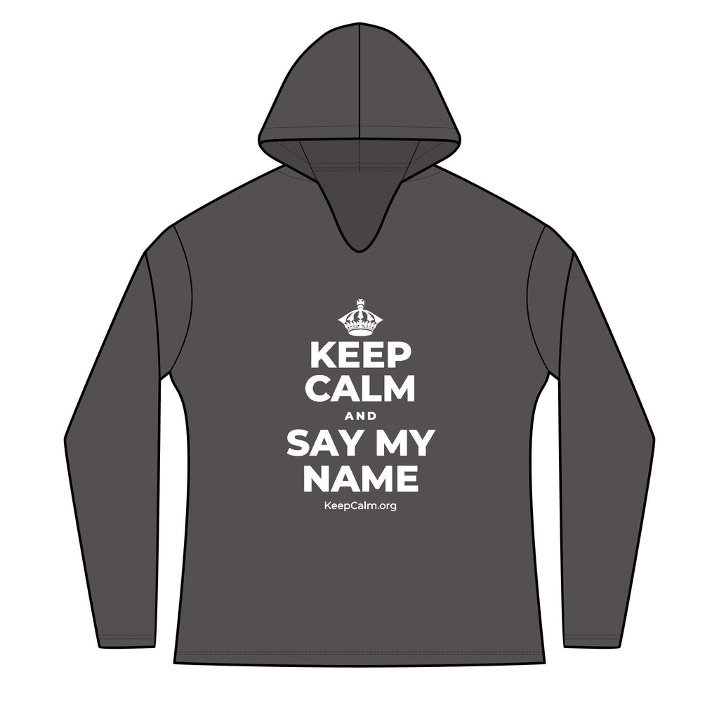 KEEP CALM AND SAY MY NAME Women's Long Sleeve Hoodie