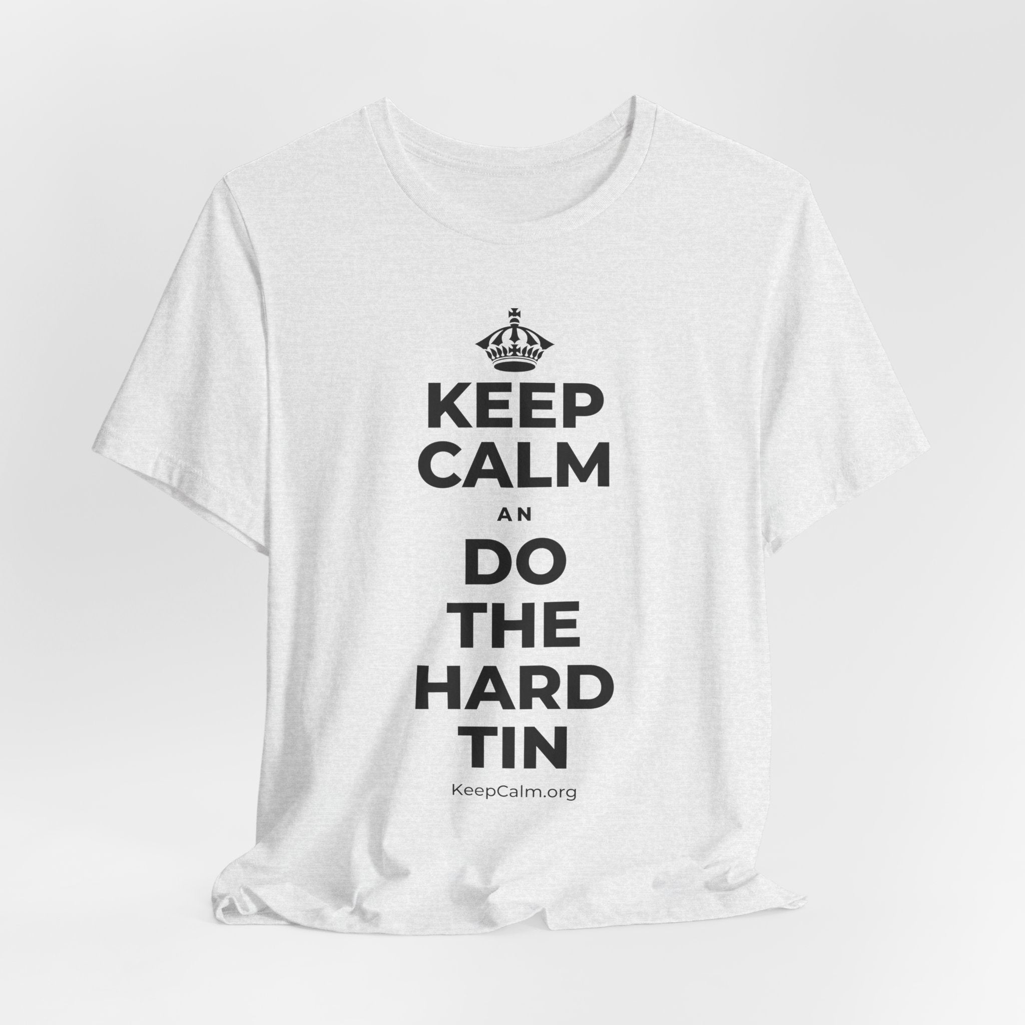 KEEP CALM AN DO THE HARD TIN T-Shirt (Soft Cream–Heather Mauve)