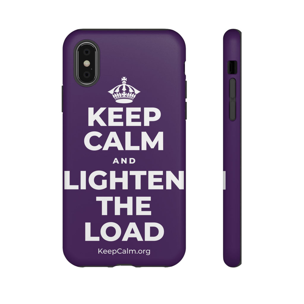 KEEP CALM AND LIGHTEN THE LOAD Phone Case