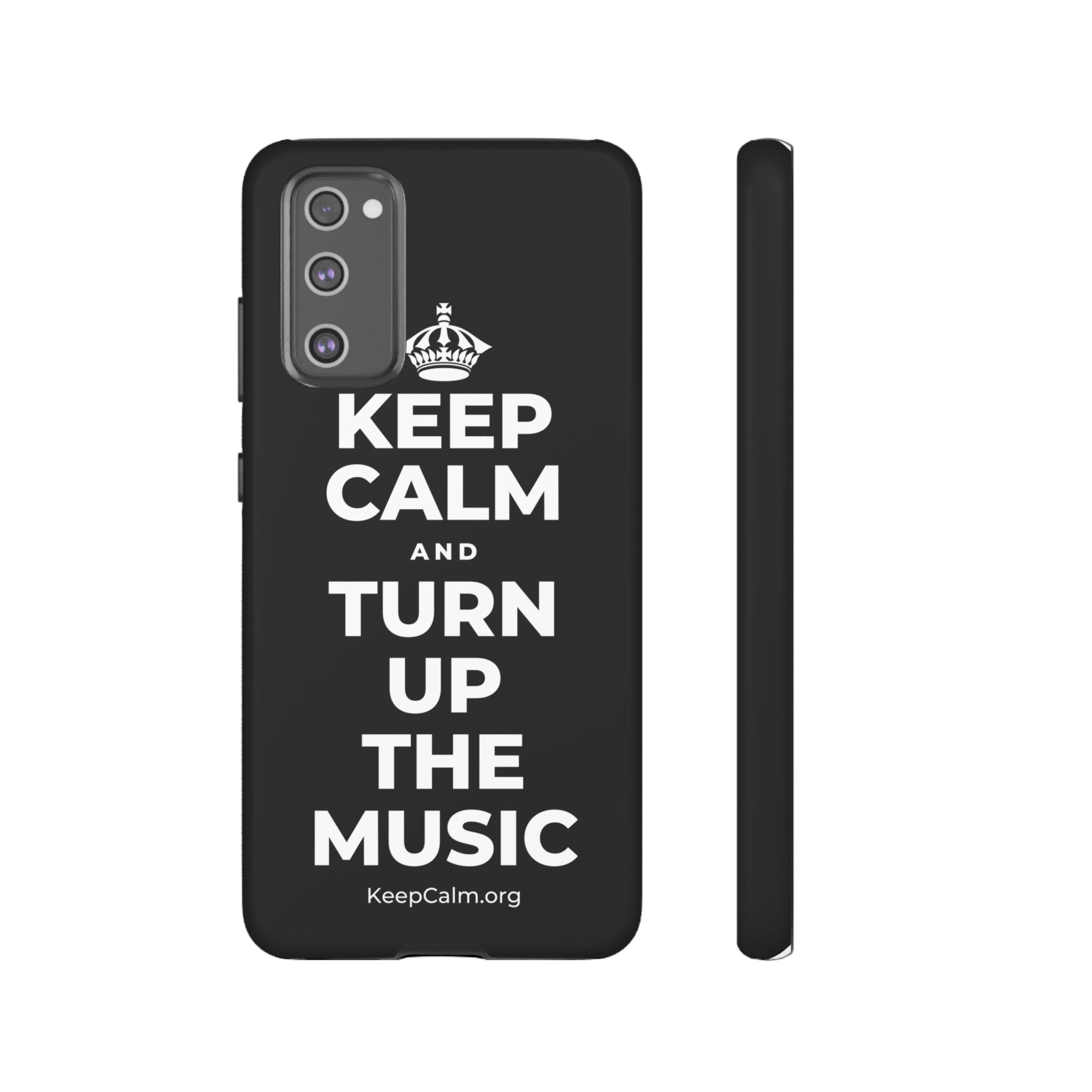 KEEP CALM AND TURN UP THE MUSIC Phone Case