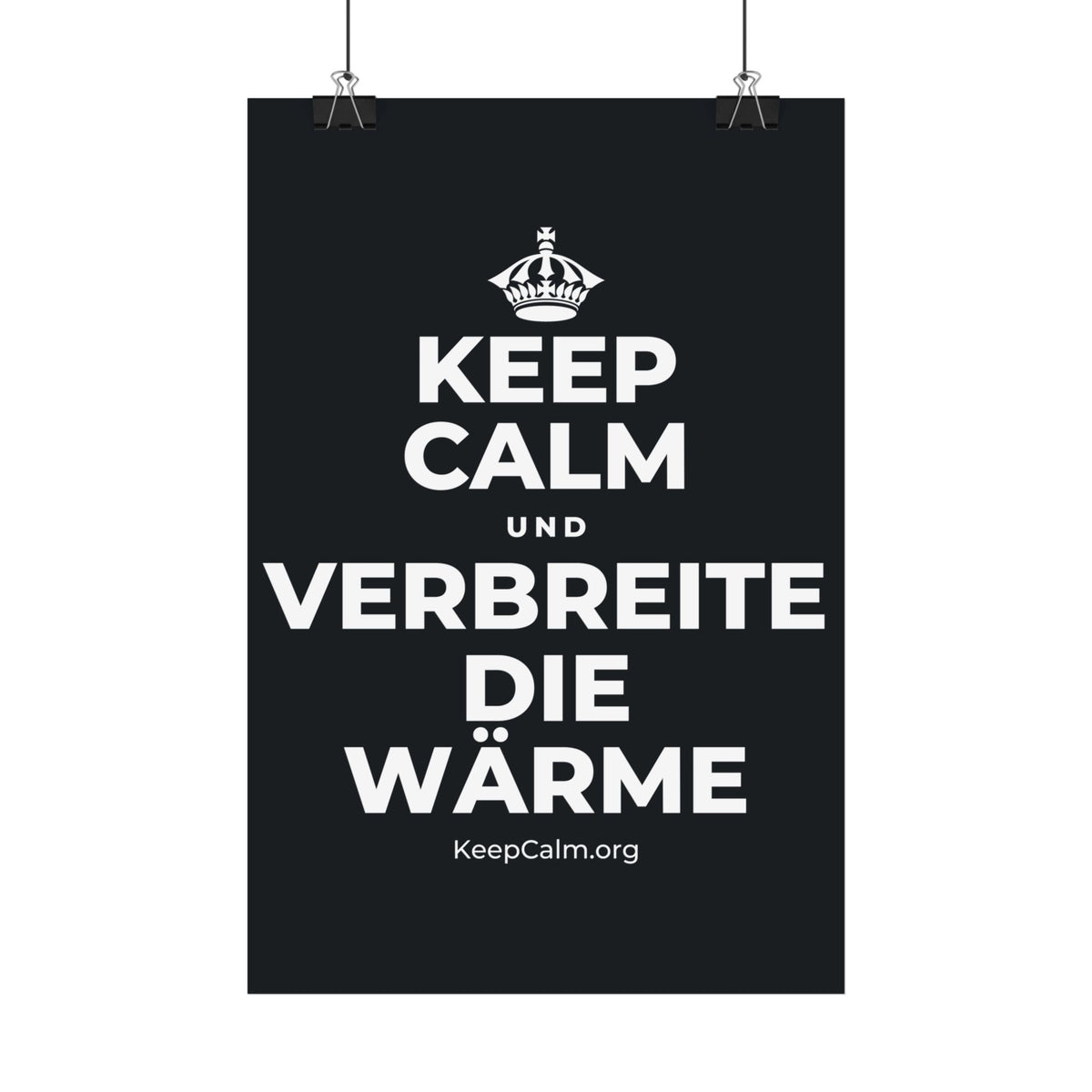 KEEP CALM UND VERBREITE DIE WÄRME Satin Poster (Dark)