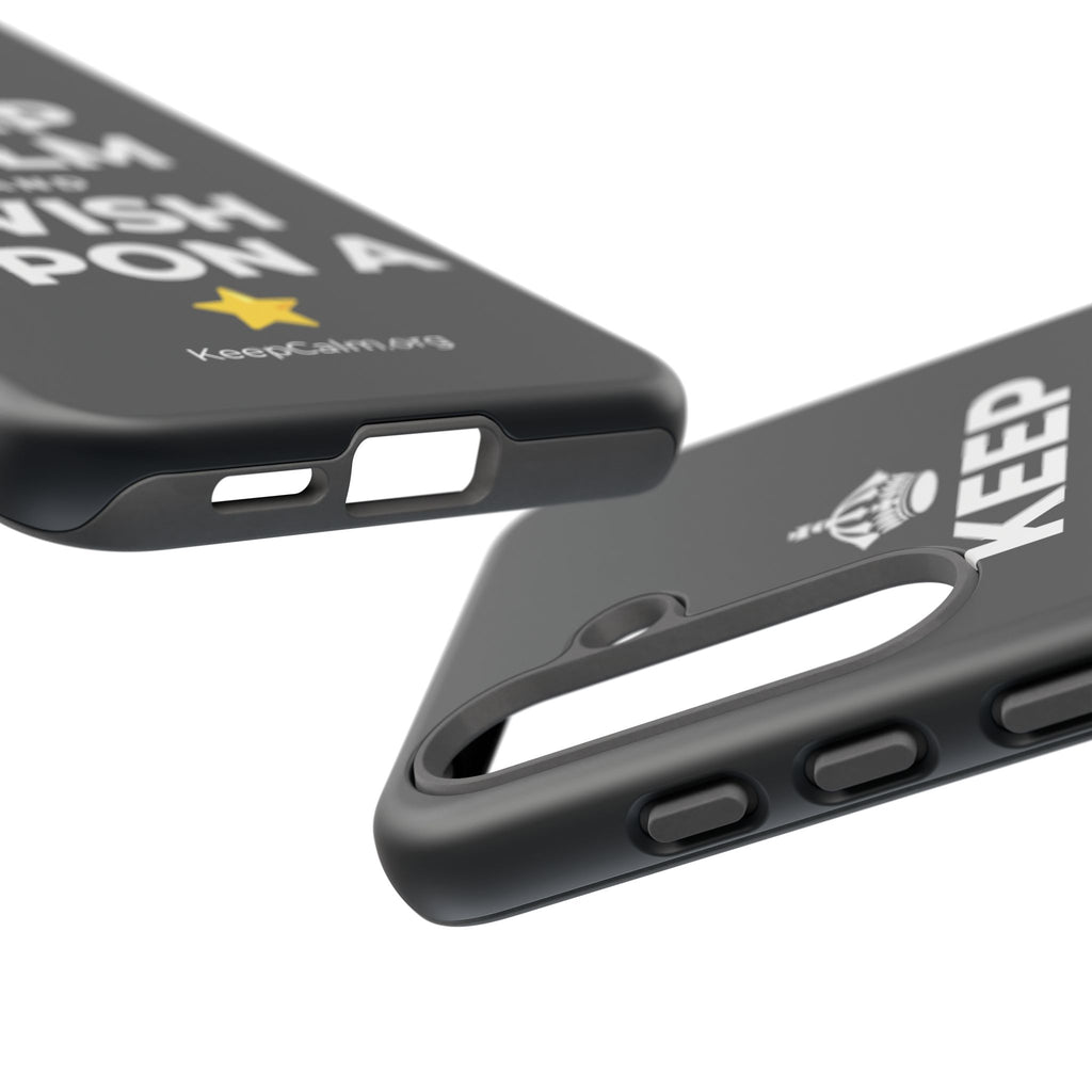 KEEP CALM AND WISH UPON A ⭐ Phone Case (Dark)