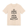 KEEP CALM AND PICK YOUR BATTLE T-Shirt (Soft Cream–Heather Mauve)