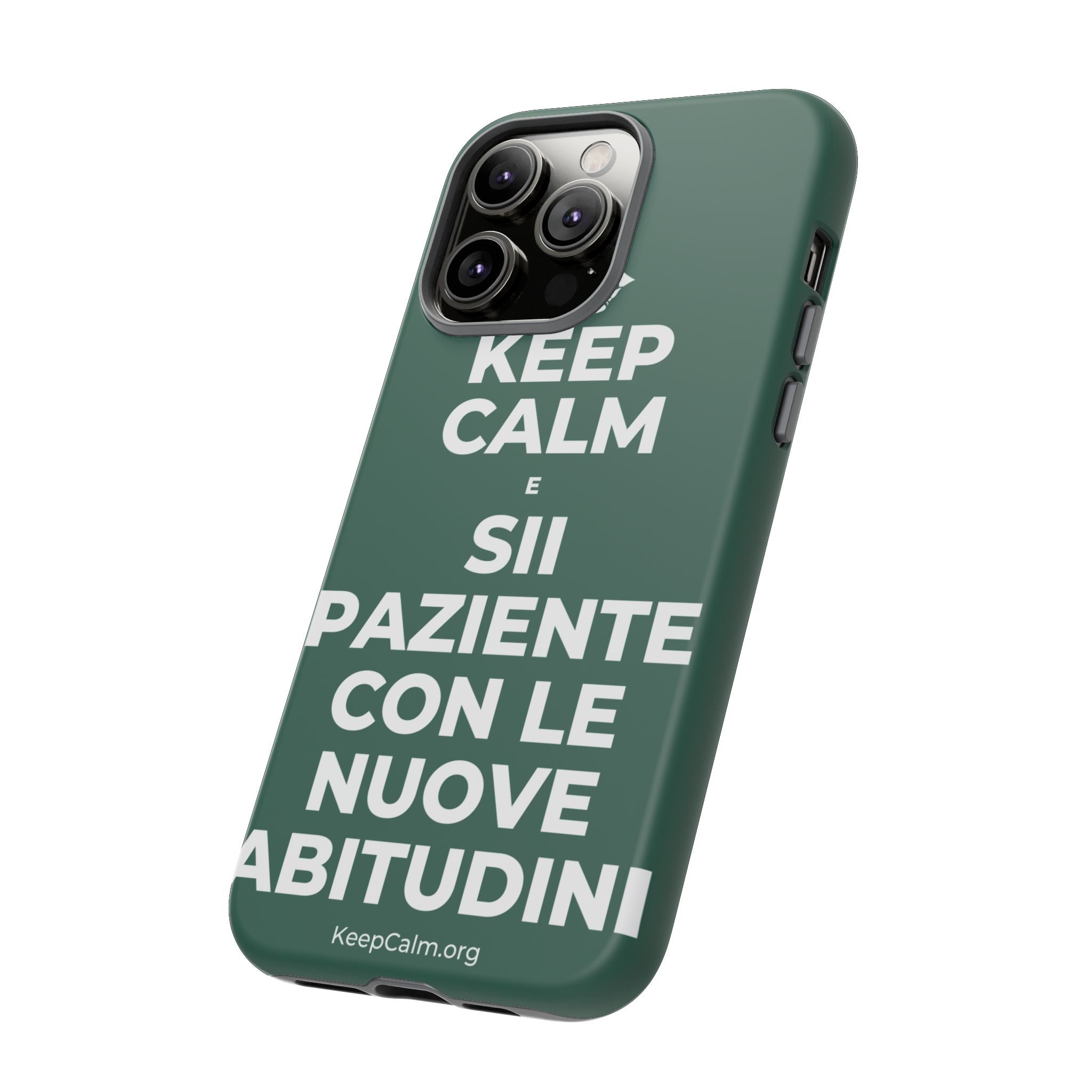 KEEP CALM E SII PAZIENTE CON LE NUOVE ABITUDINI Phone Case