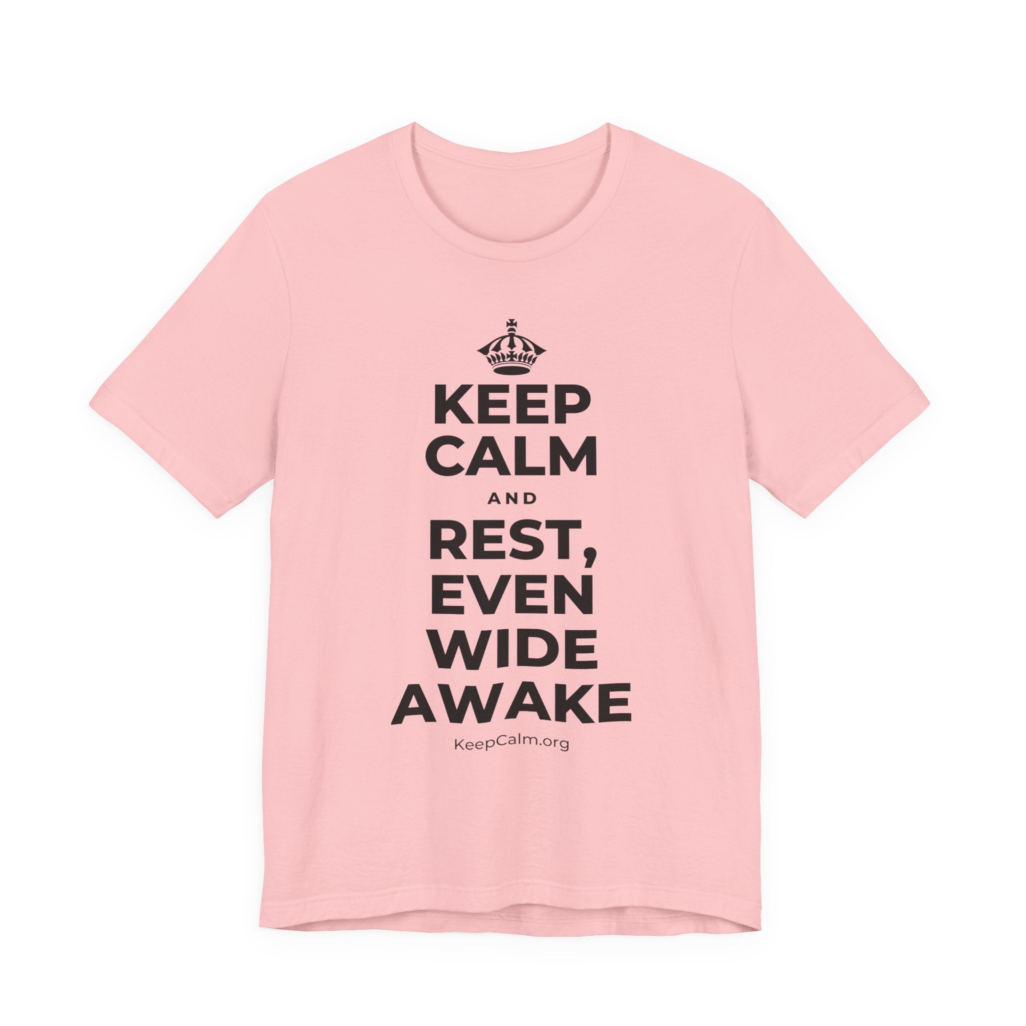 KEEP CALM AND REST, EVEN WIDE AWAKE T-Shirt (White–Asphalt)