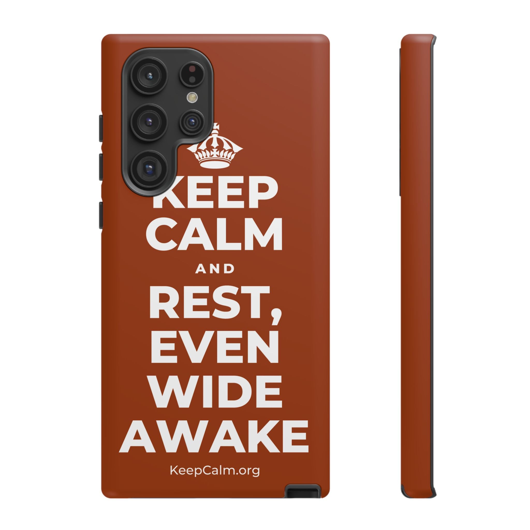 KEEP CALM AND REST, EVEN WIDE AWAKE Phone Case
