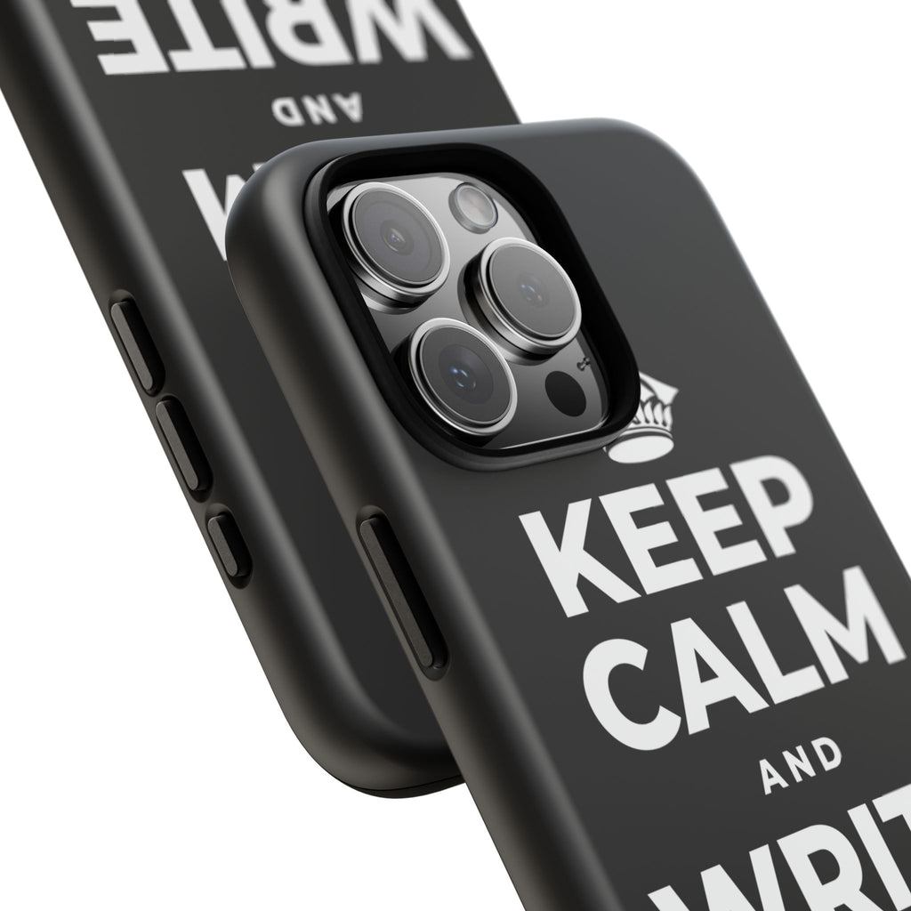 KEEP CALM AND WRITE IT DOWN Phone Case