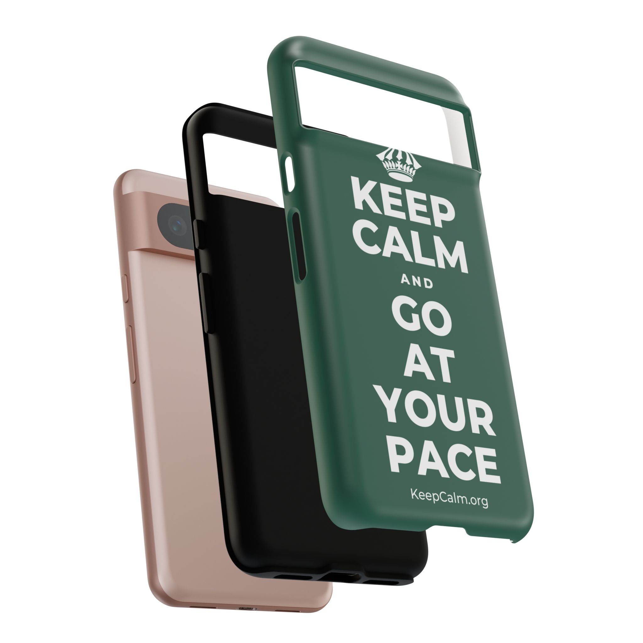 KEEP CALM AND GO AT YOUR PACE Phone Case