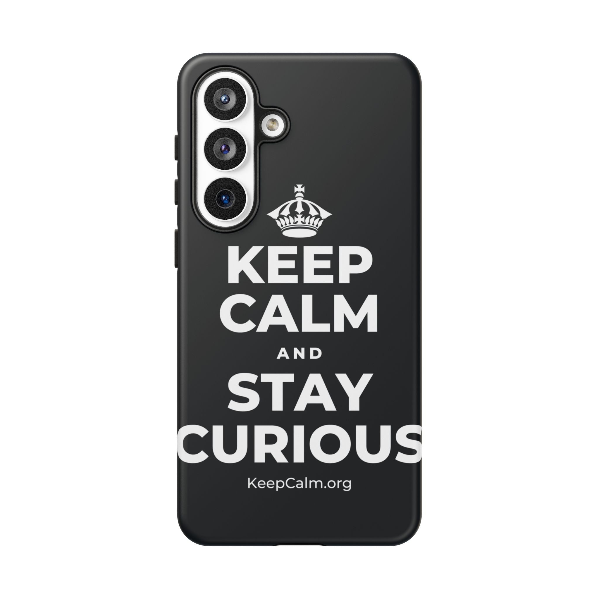 KEEP CALM AND STAY CURIOUS Phone Case (Dark)