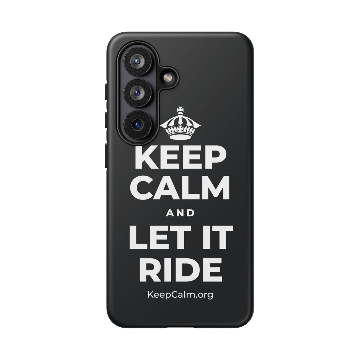 KEEP CALM AND LET IT RIDE Phone Case (Dark)