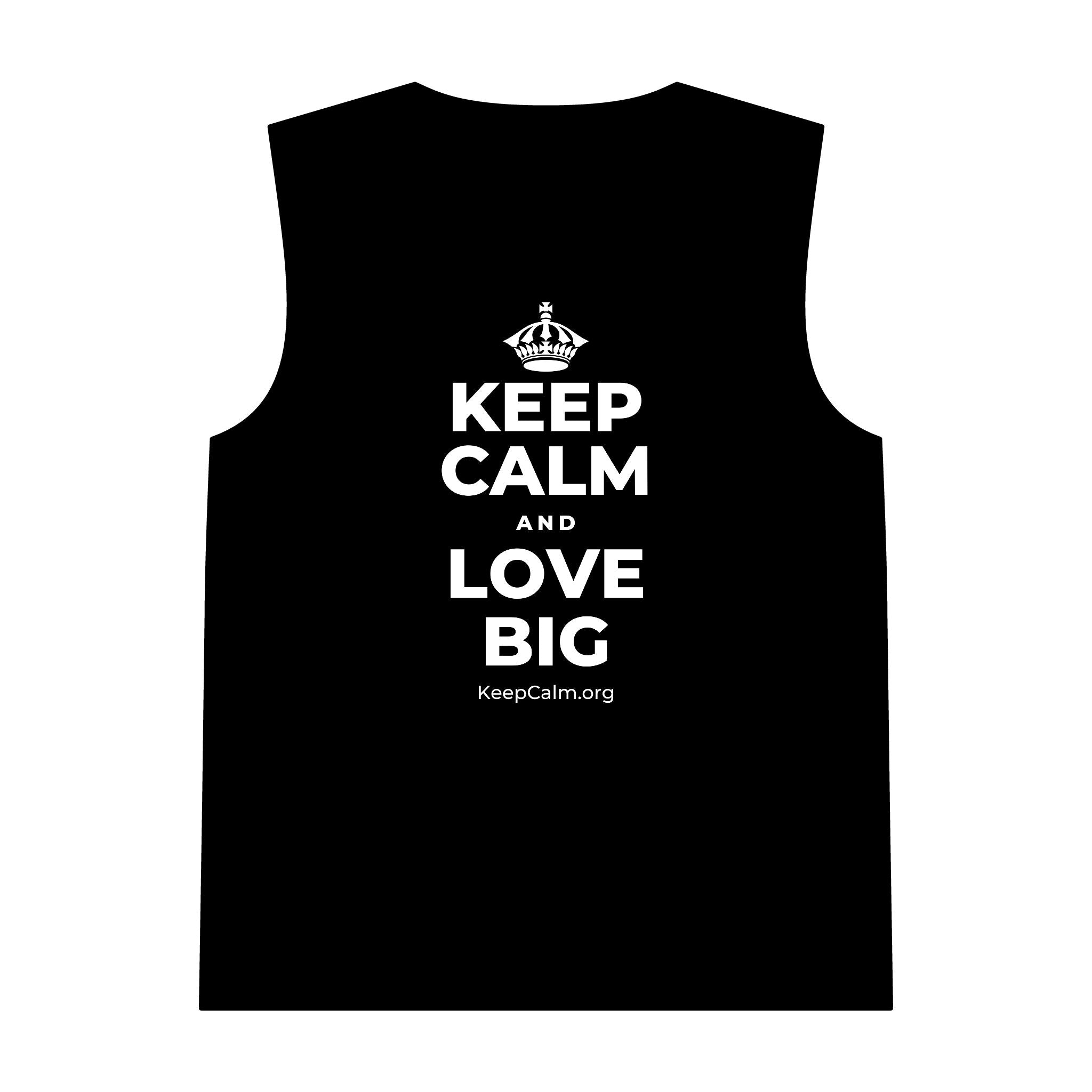 KEEP CALM AND LOVE BIG Tank Top