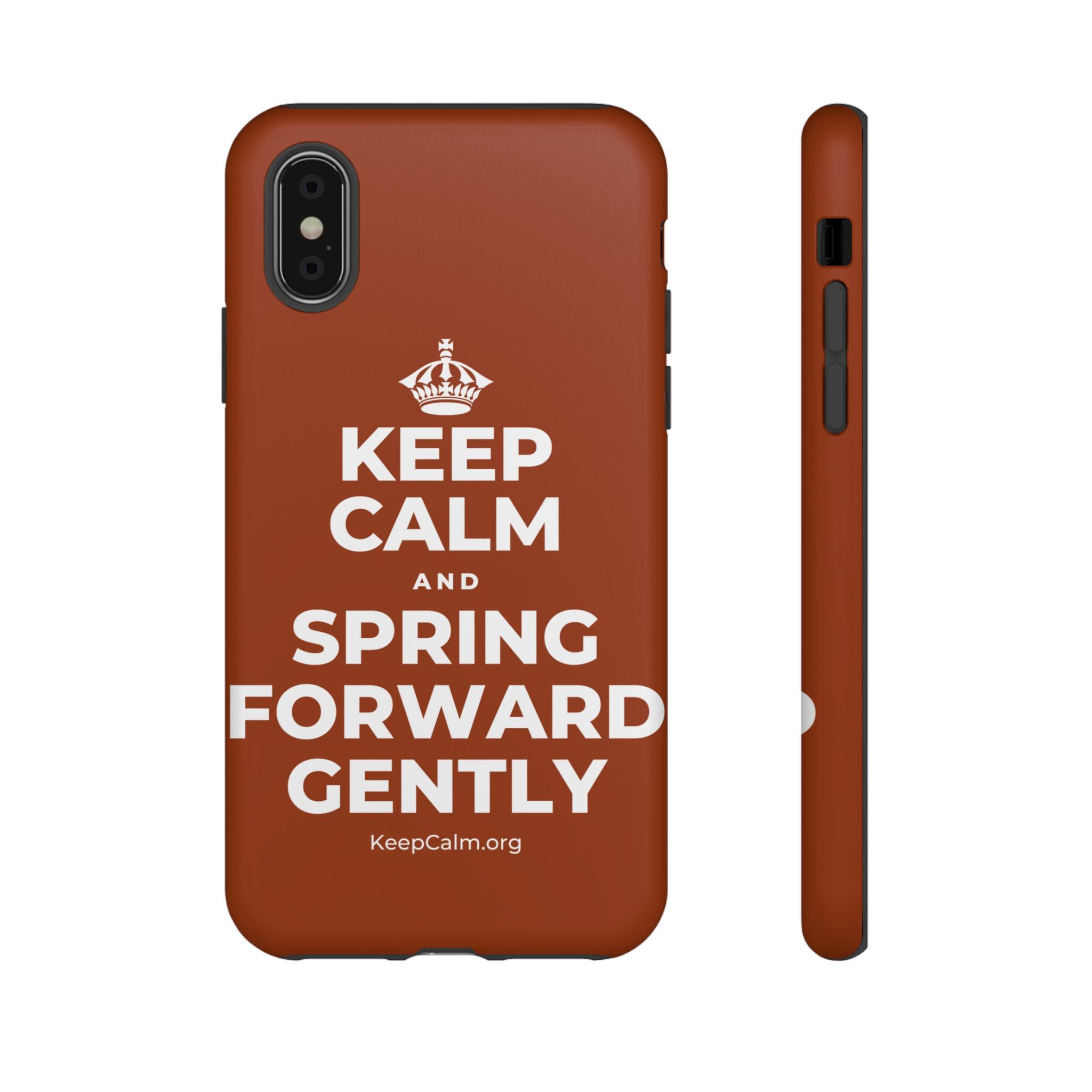 KEEP CALM AND SPRING FORWARD GENTLY Phone Case