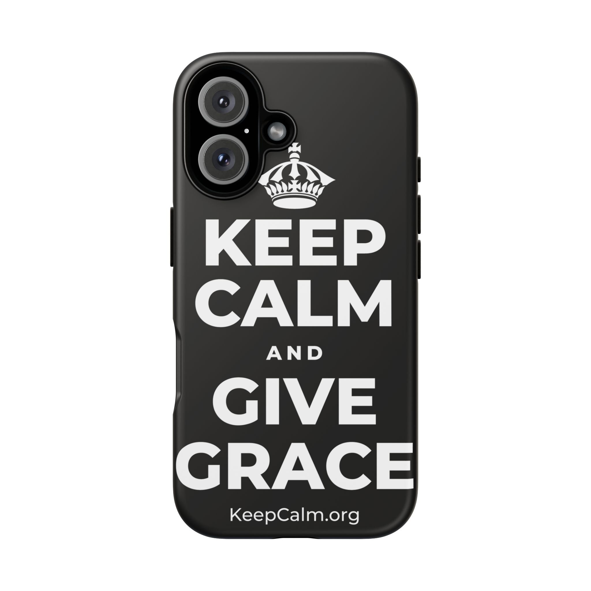 KEEP CALM AND GIVE GRACE Phone Case