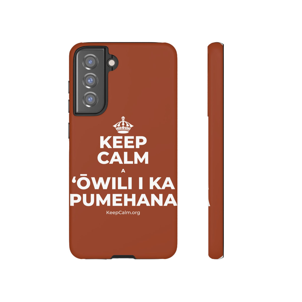 KEEP CALM A ʻŌWILI I KA PUMEHANA Phone Case