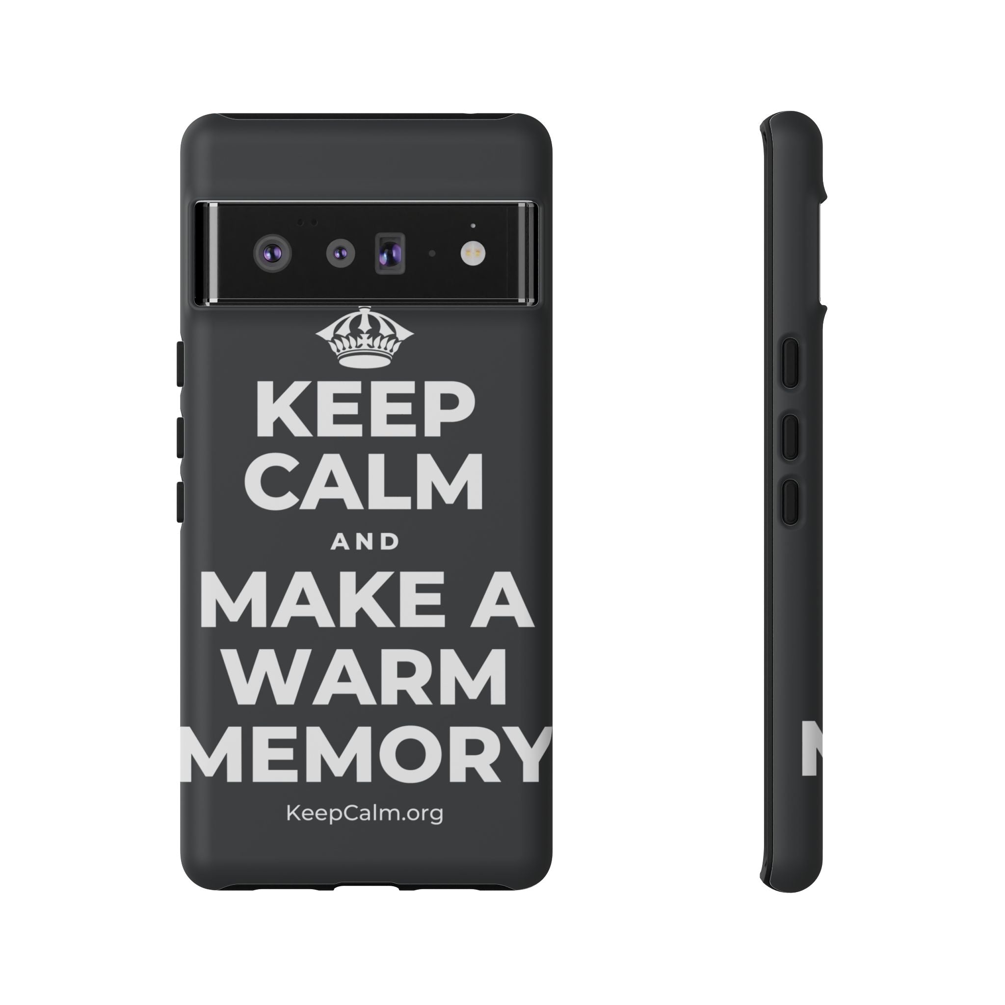 KEEP CALM AND MAKE A WARM MEMORY Phone Case (Dark)