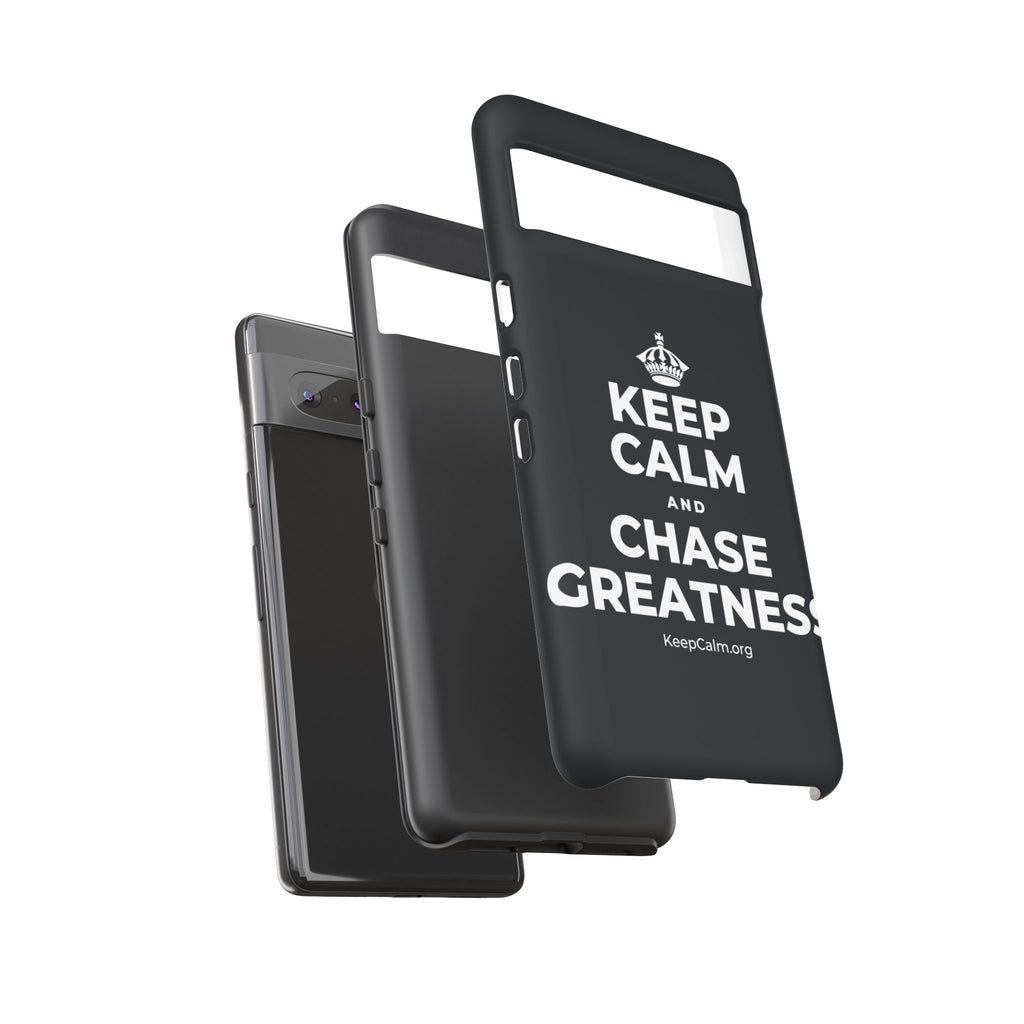 KEEP CALM AND CHASE GREATNESS Phone Case (Dark)