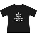 KEEP CALM AND FOLLOW THE FUN Women's Raglan Tee