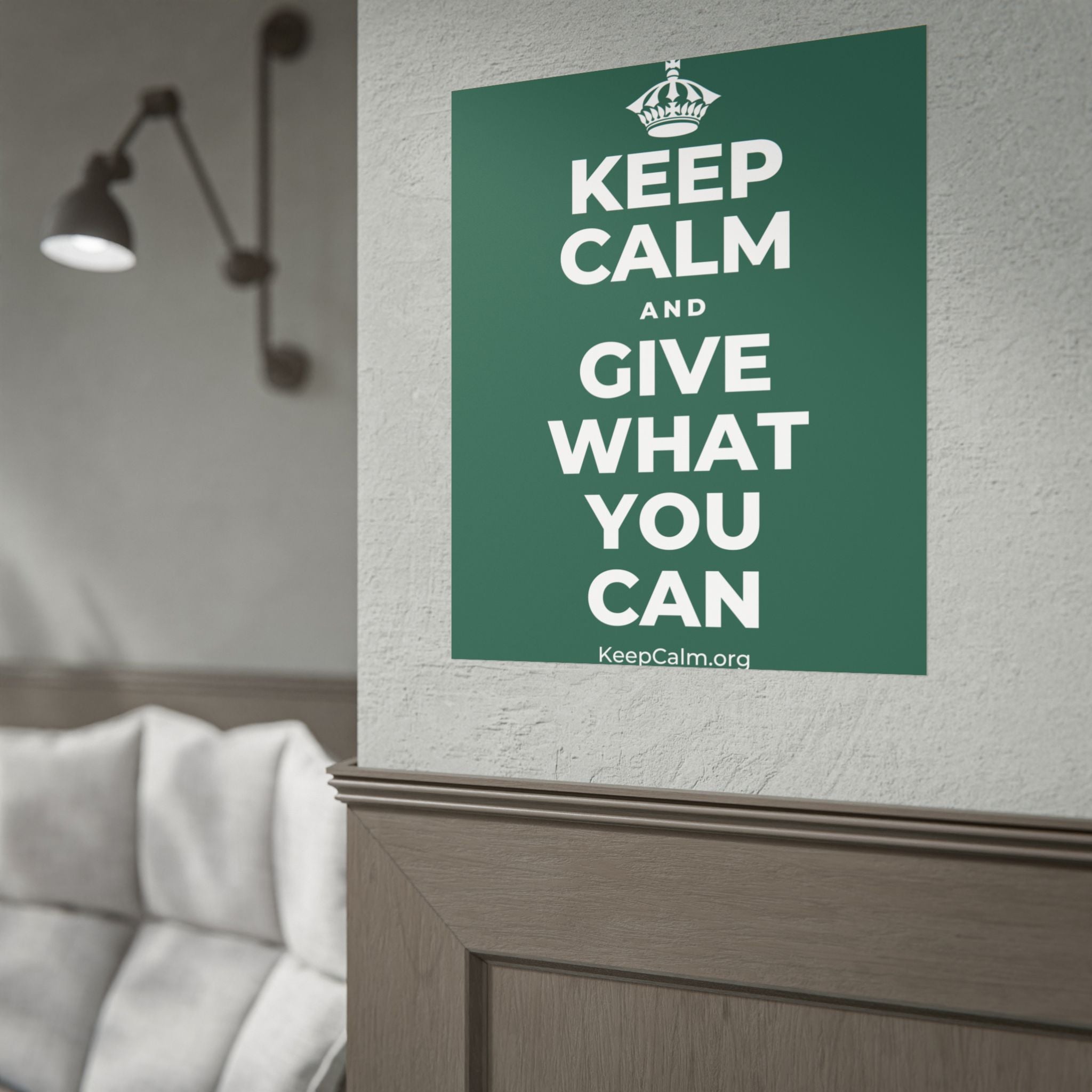 KEEP CALM AND GIVE WHAT YOU CAN Poster