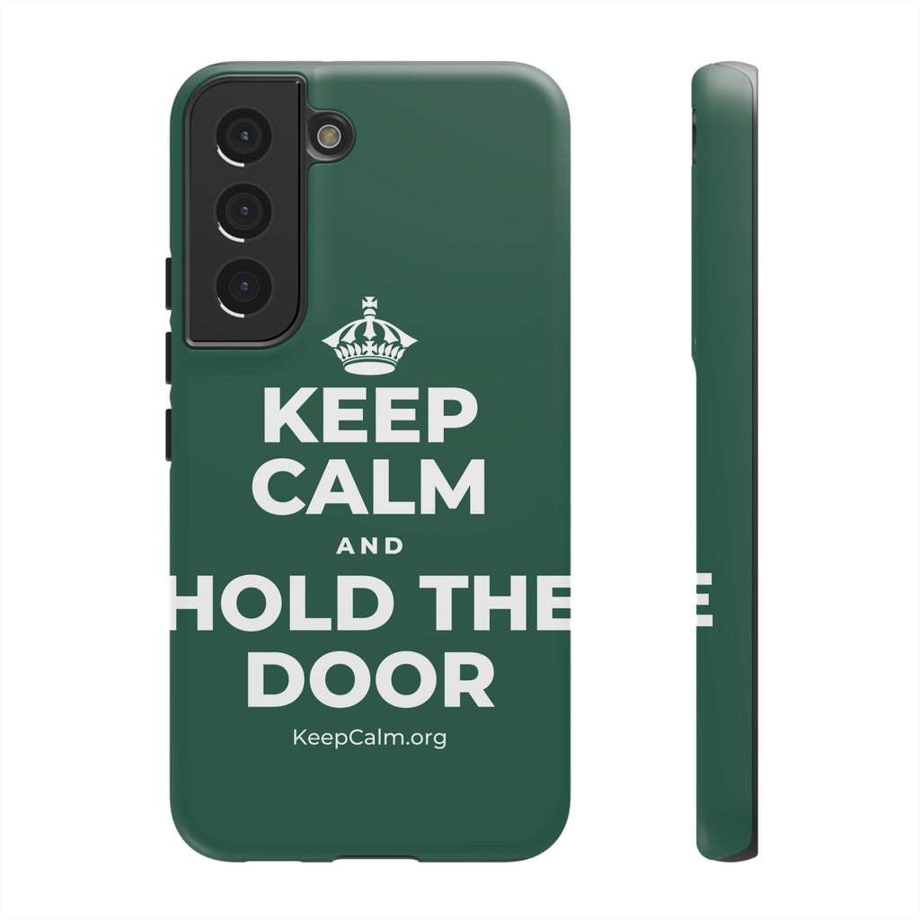 KEEP CALM AND HOLD THE DOOR Phone Case