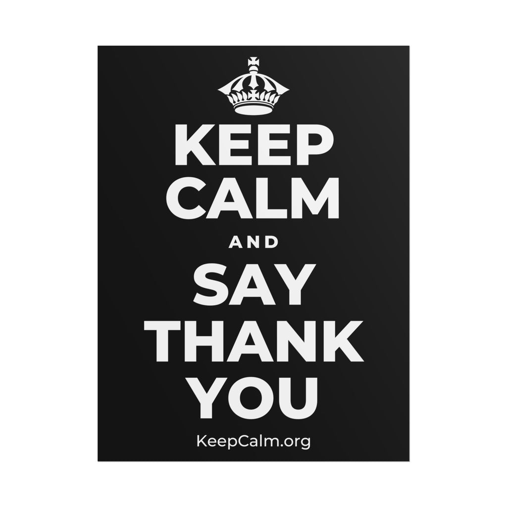 KEEP CALM AND SAY THANK YOU Poster