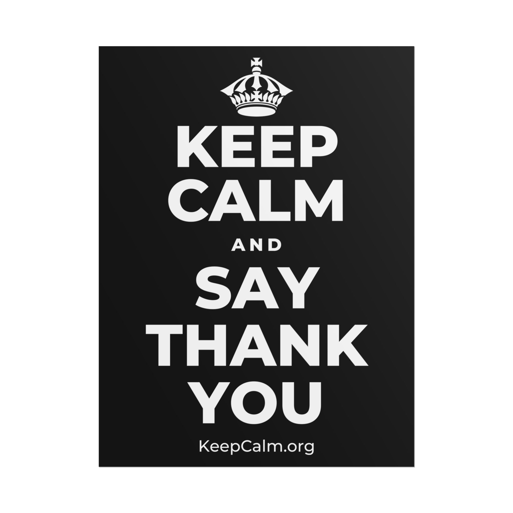 KEEP CALM AND SAY THANK YOU Poster