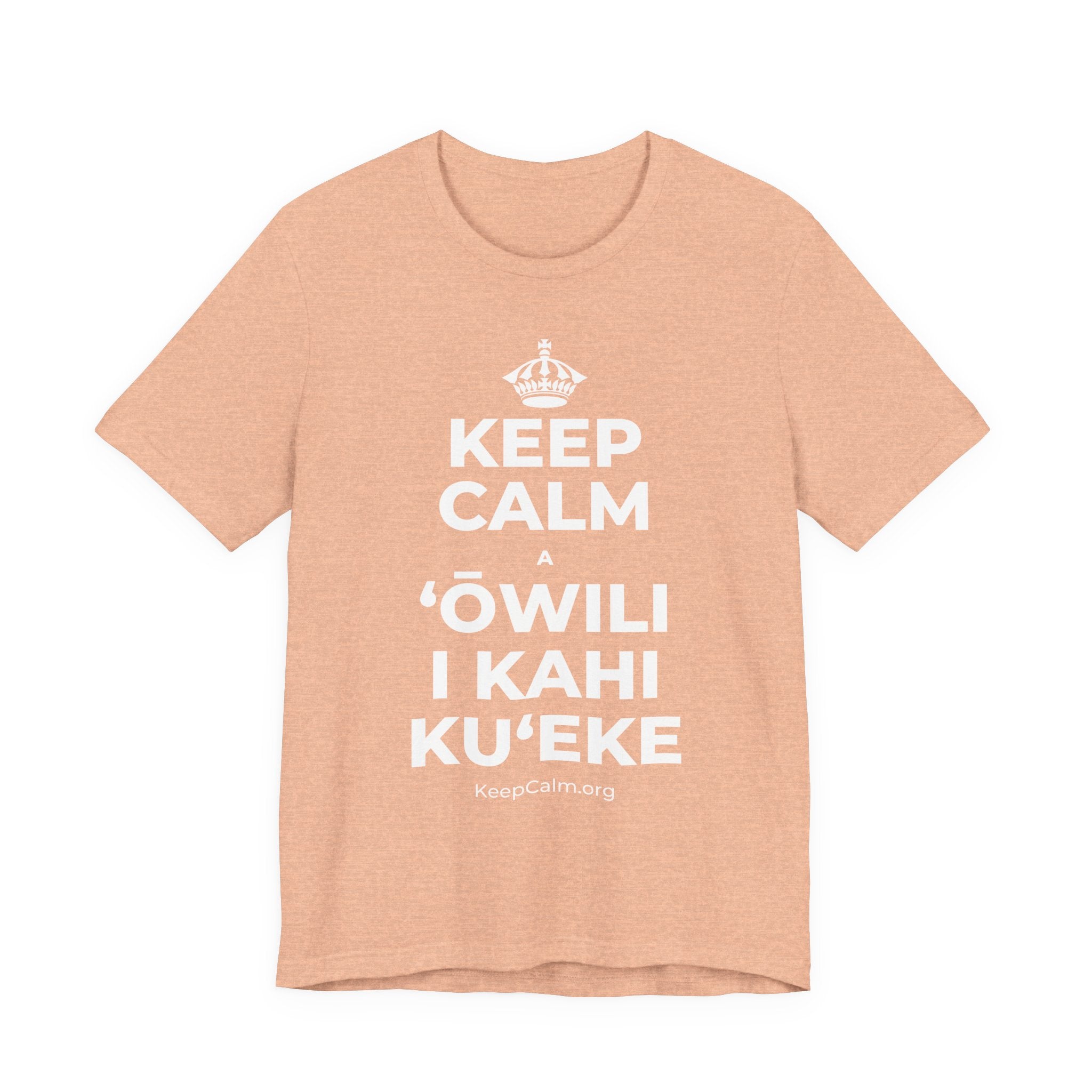 KEEP CALM A ʻŌWILI I KAHI KUʻEKE T-Shirt (Soft Cream–Heather Mauve)