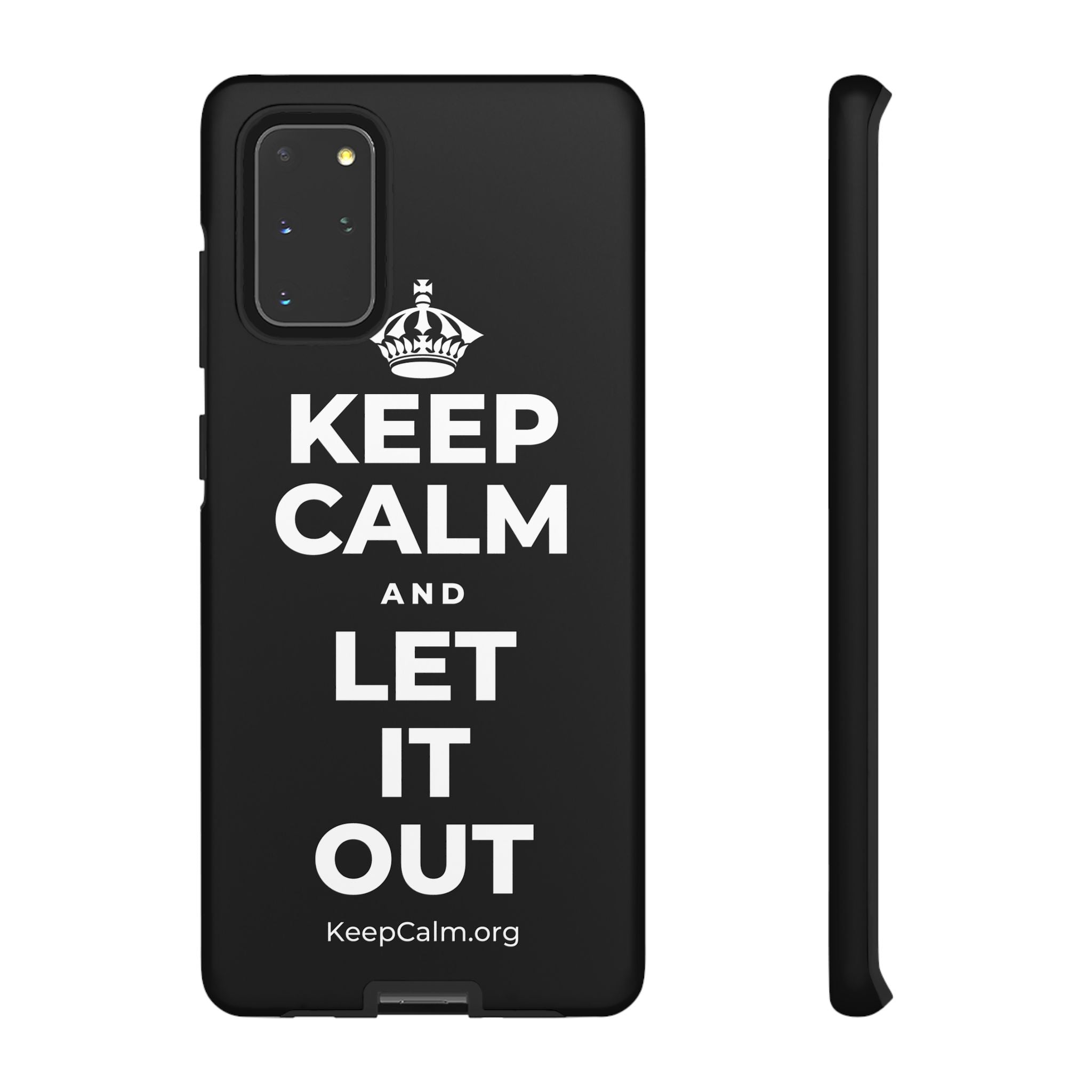 KEEP CALM AND LET IT OUT Phone Case