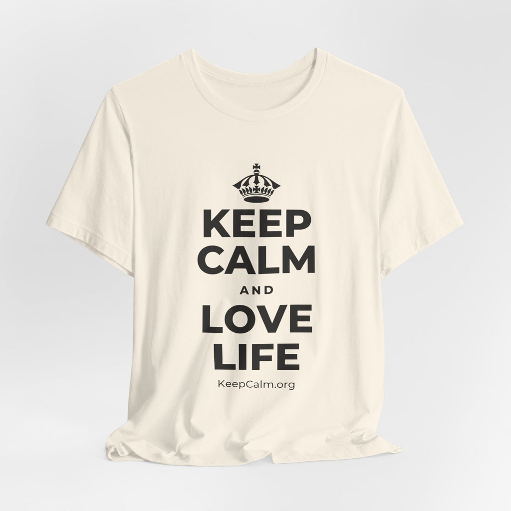 KEEP CALM AND LOVE LIFE T-Shirt (White–Asphalt)