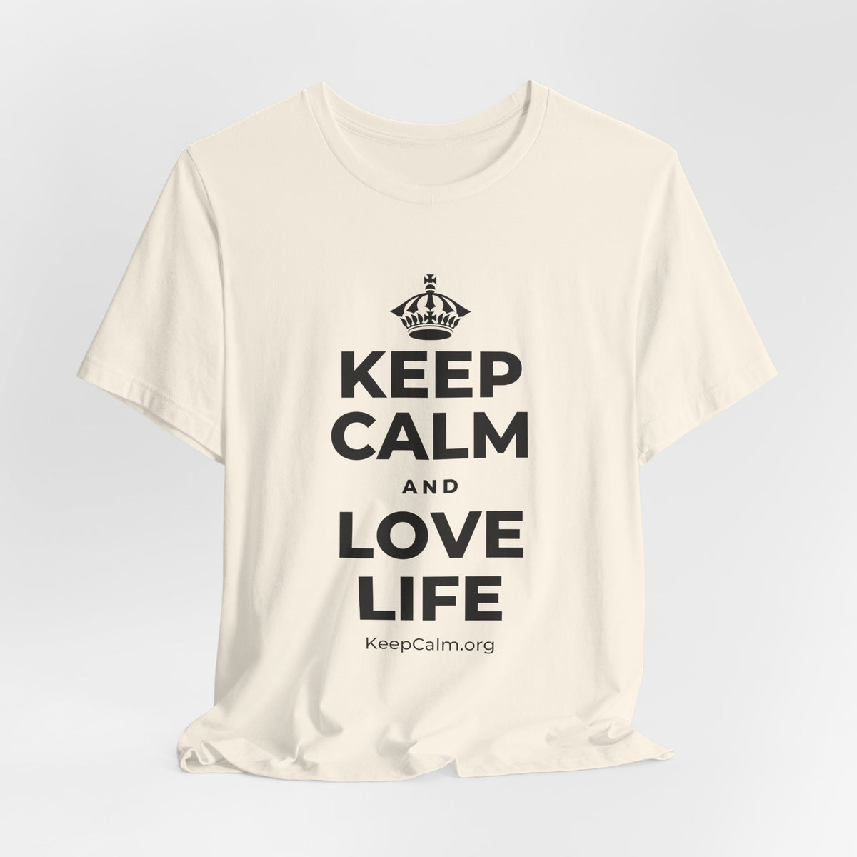 KEEP CALM AND LOVE LIFE T-Shirt (White–Asphalt)