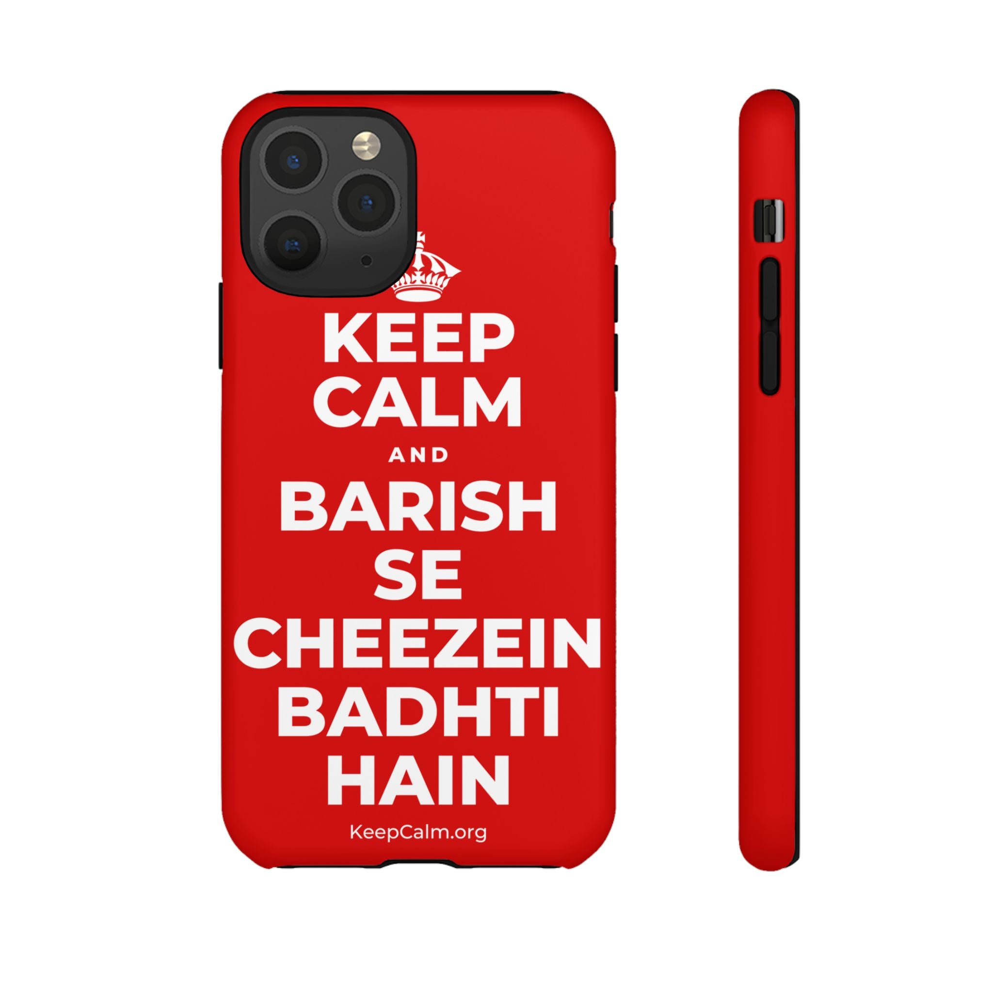 KEEP CALM AND BARISH SE CHEEZEIN BADHTI HAIN Phone Case