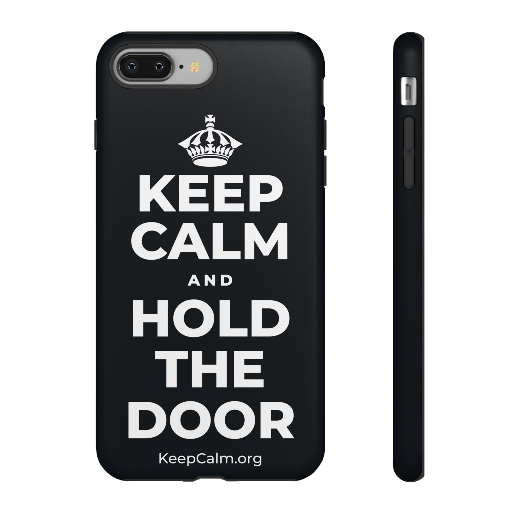 KEEP CALM AND HOLD THE DOOR Phone Case (Dark)