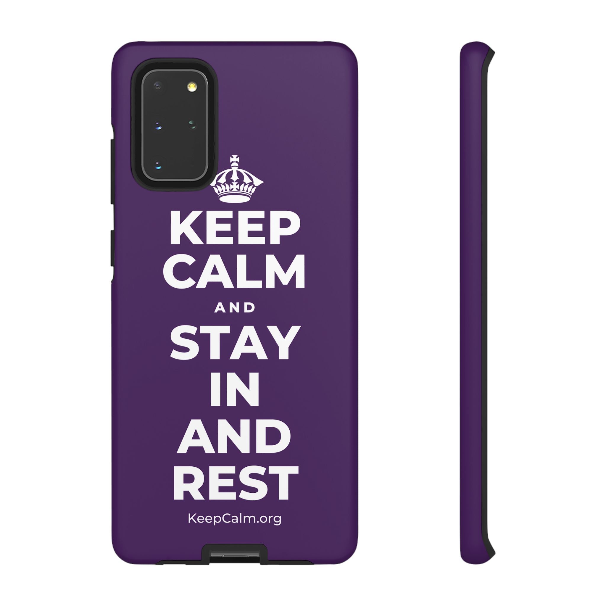 KEEP CALM AND STAY IN AND REST Phone Case